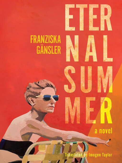 Title details for Eternal Summer by Franziska  Gänsler - Wait list